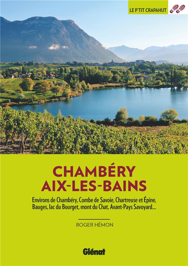AUTOUR DE CHAMBERY AIX-LES-BAINS (2E ED)