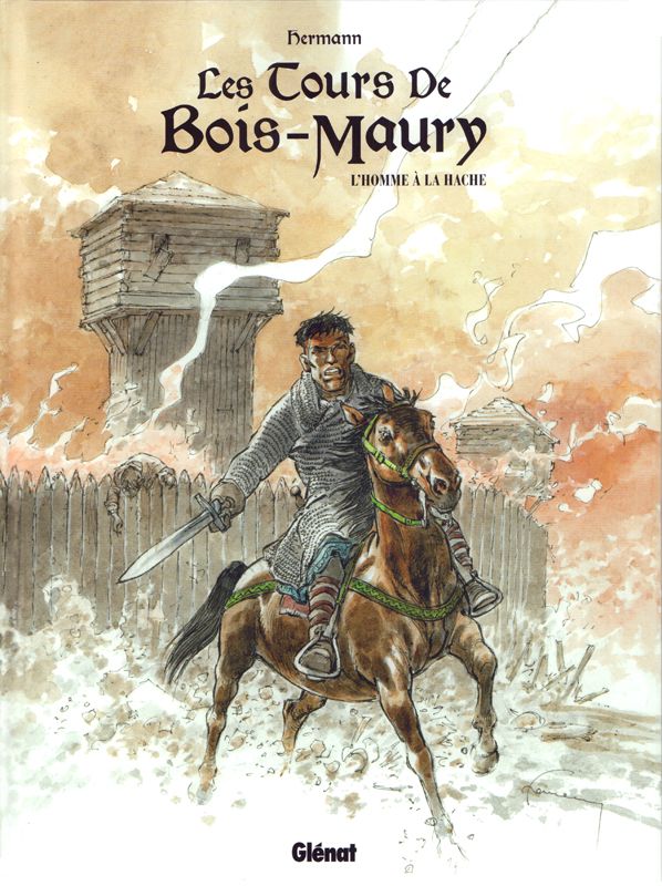 LES TOURS DE BOIS-MAURY - L'HOMME A LA HACHE (GF) - EDITION GRAND FORMAT