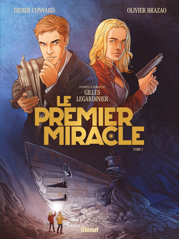 LE PREMIER MIRACLE - TOME 02