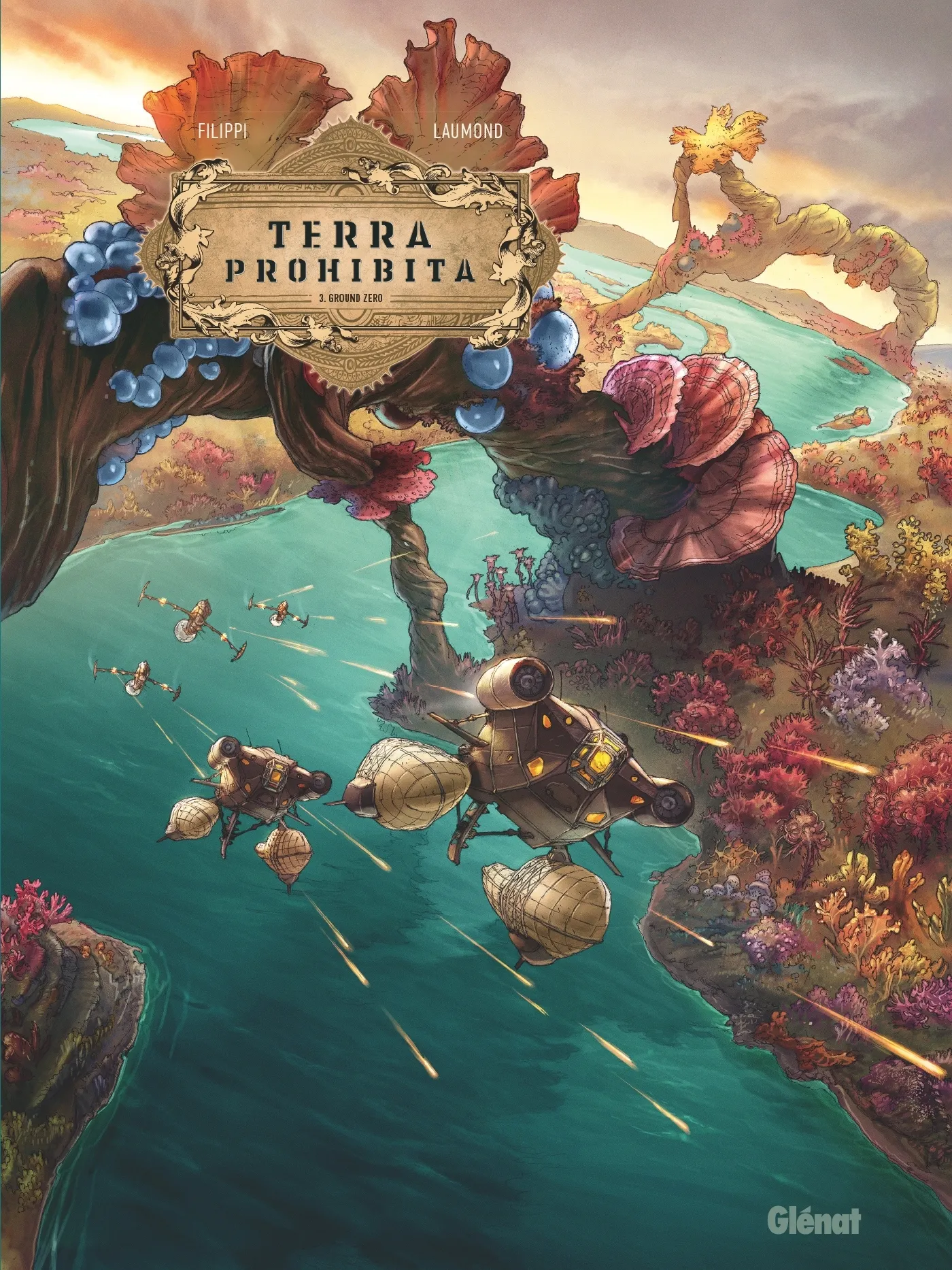 TERRA PROHIBITA - TOME 03 - GROUND ZERO