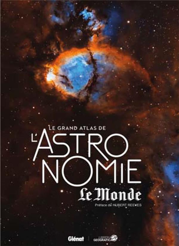 LE GRAND ATLAS DE L'ASTRONOMIE 7E ED