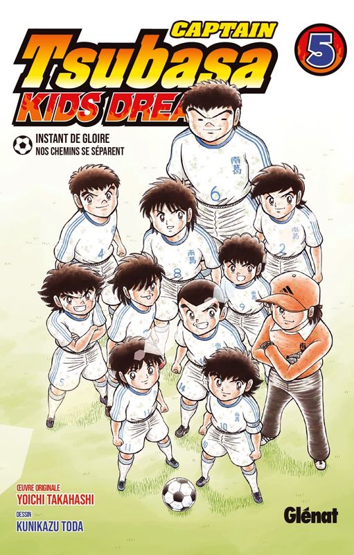 CAPTAIN TSUBASA KIDS DREAM - TOME 05