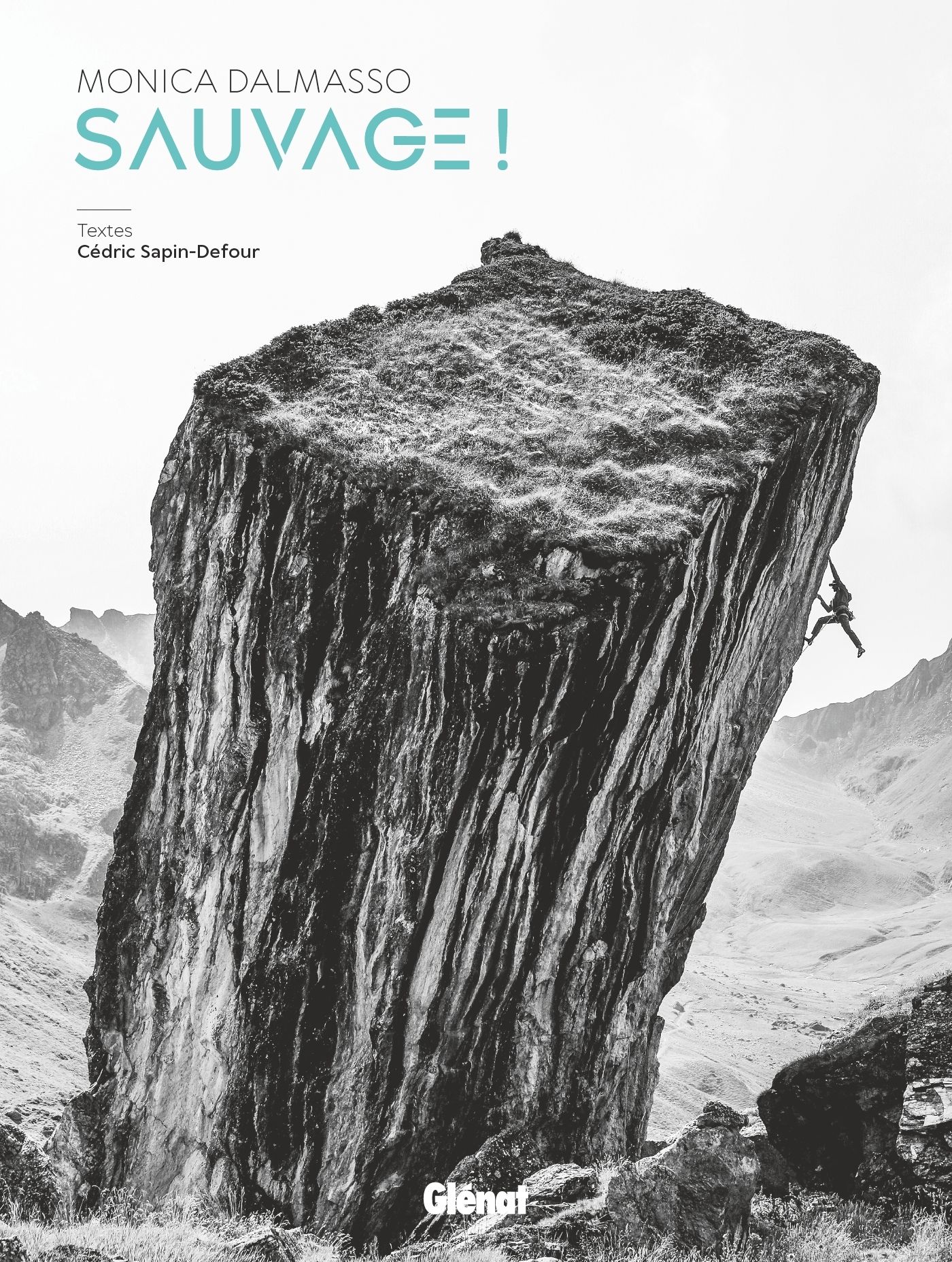 MONICA DALMASSO : SAUVAGE !