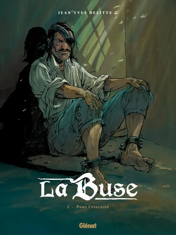 LA BUSE - TOME 02 - POUR L'ETERNITE