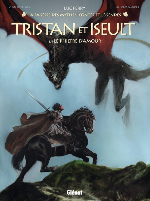TRISTAN & ISEULT - TOME 03 - LE PHILTRE D'AMOUR