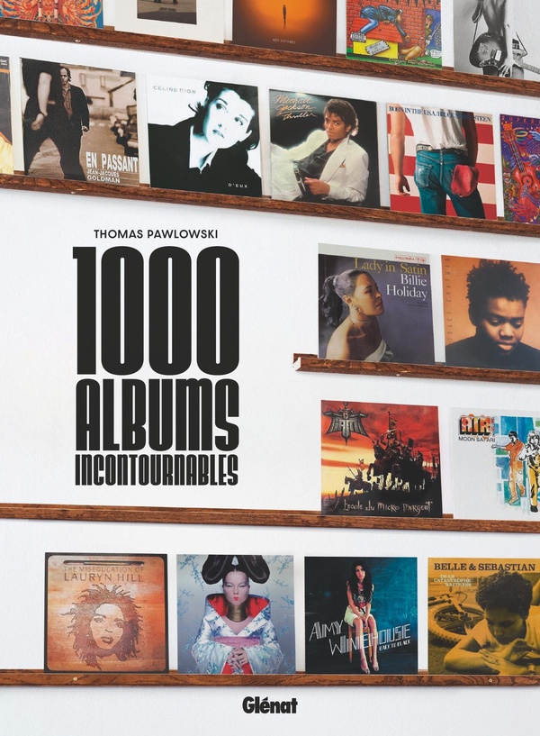LES 1000 ALBUMS INCONTOURNABLES