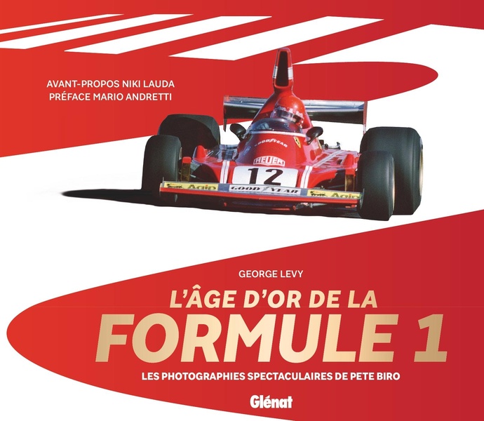 L'AGE D'OR DE LA FORMULE 1 - LES PHOTOGRAPHIES SPECTACULAIRES DE PETE BIRO