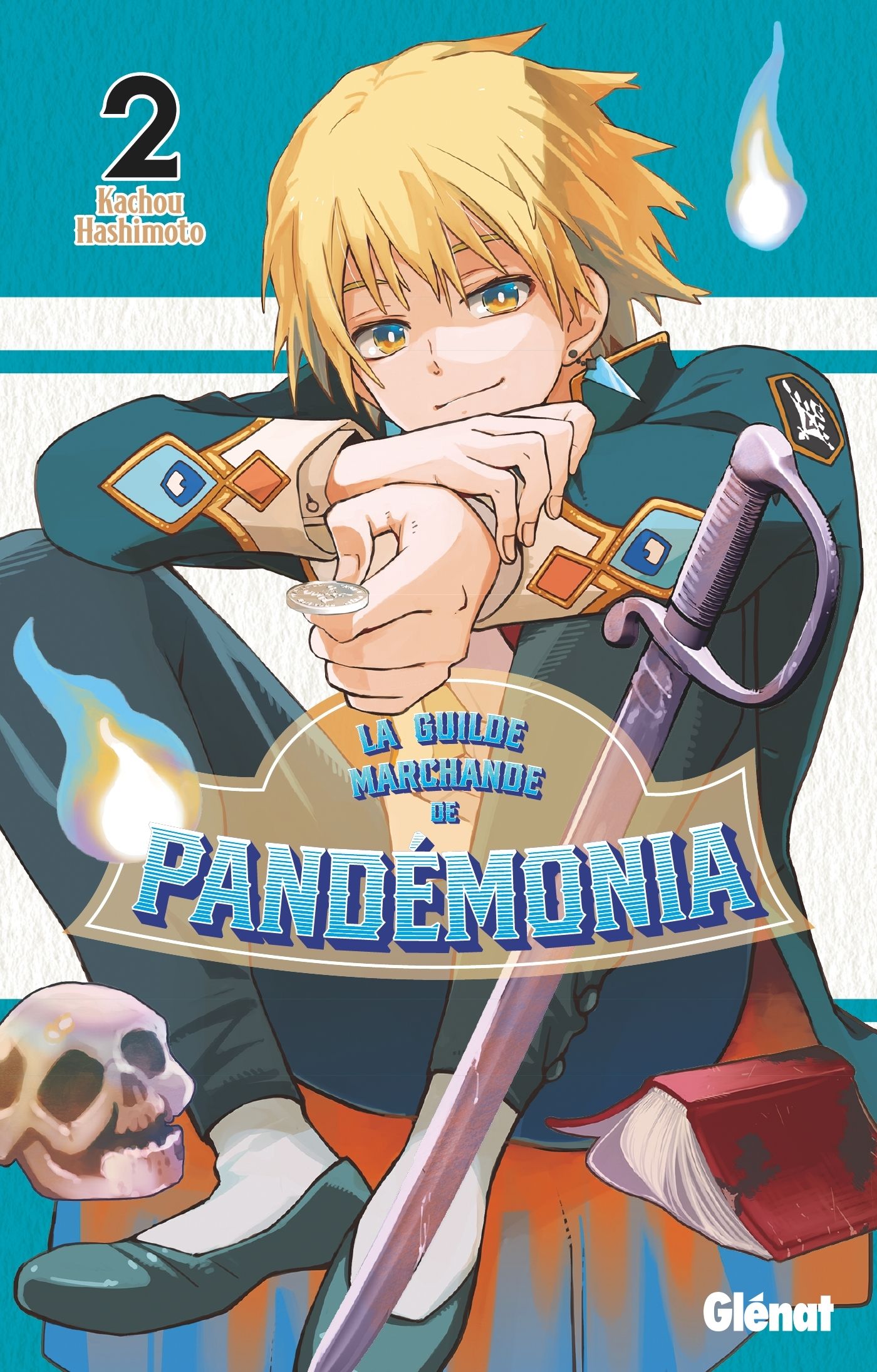 LA GUILDE MARCHANDE DE PANDEMONIA - TOME 02