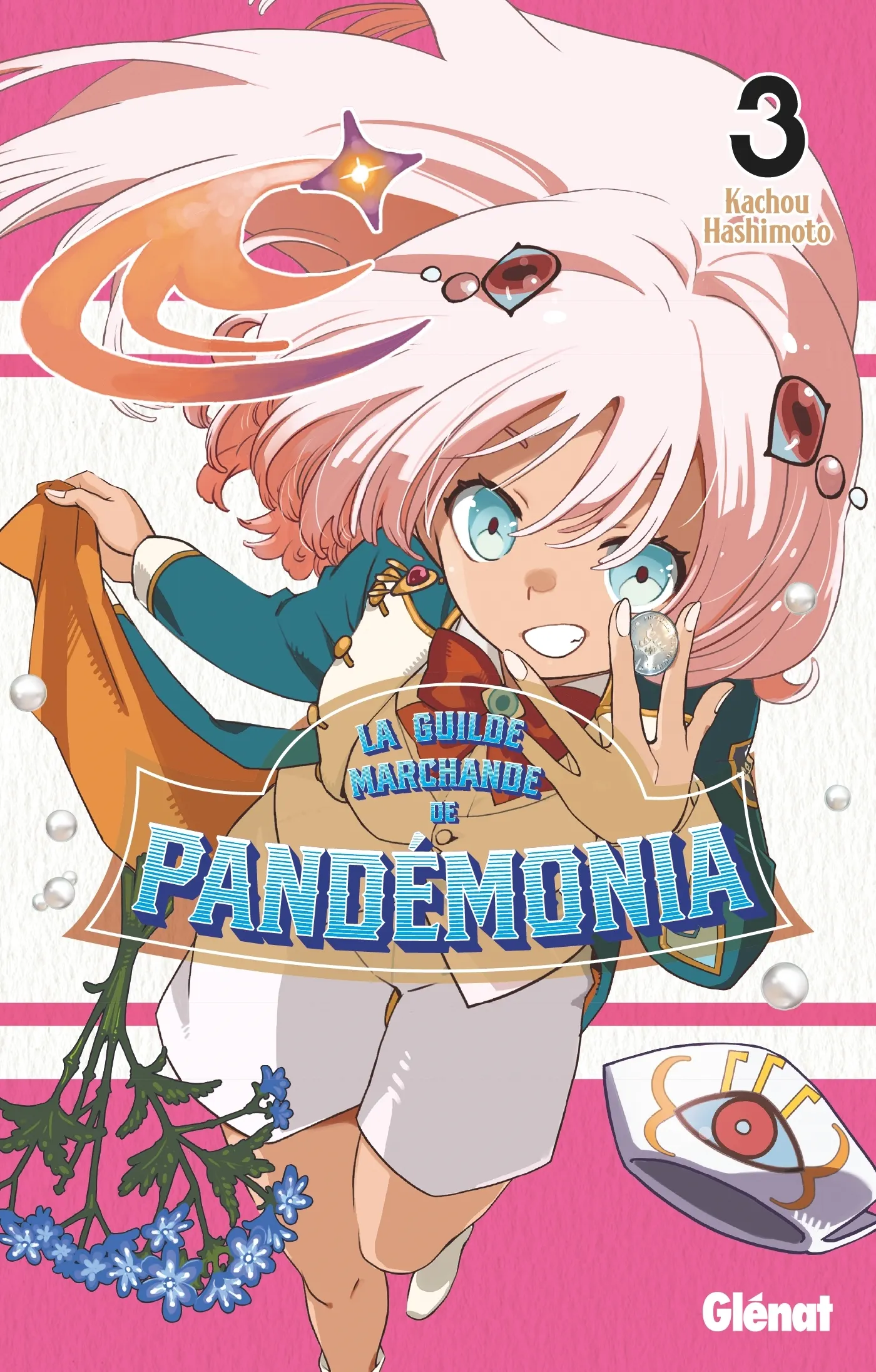 LA GUILDE MARCHANDE DE PANDEMONIA - TOME 03