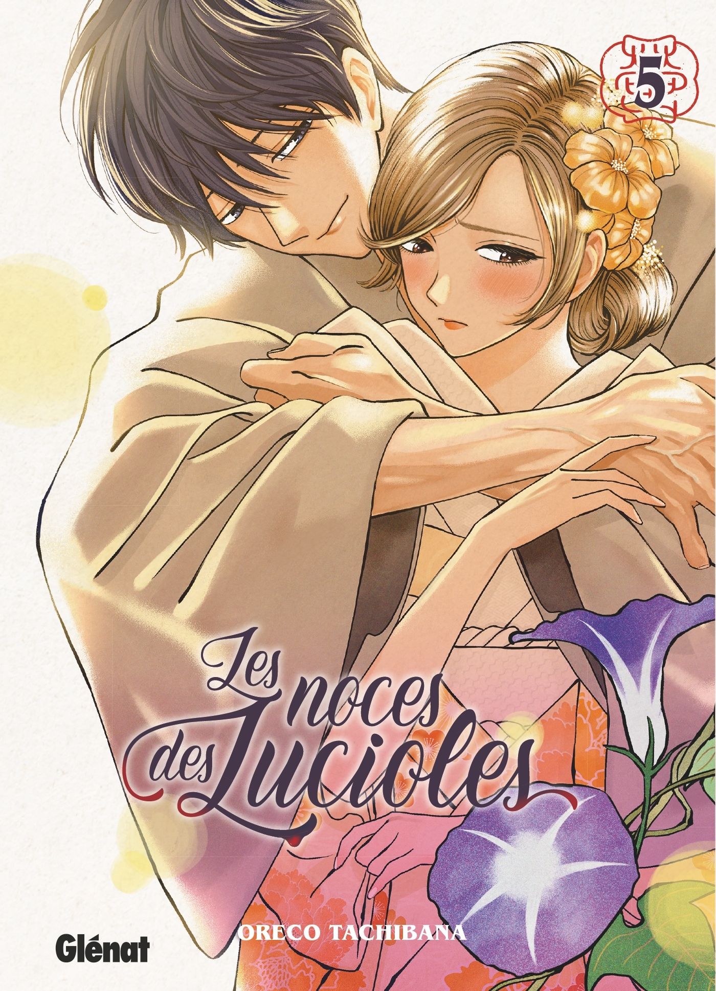 LES NOCES DES LUCIOLES - TOME 05