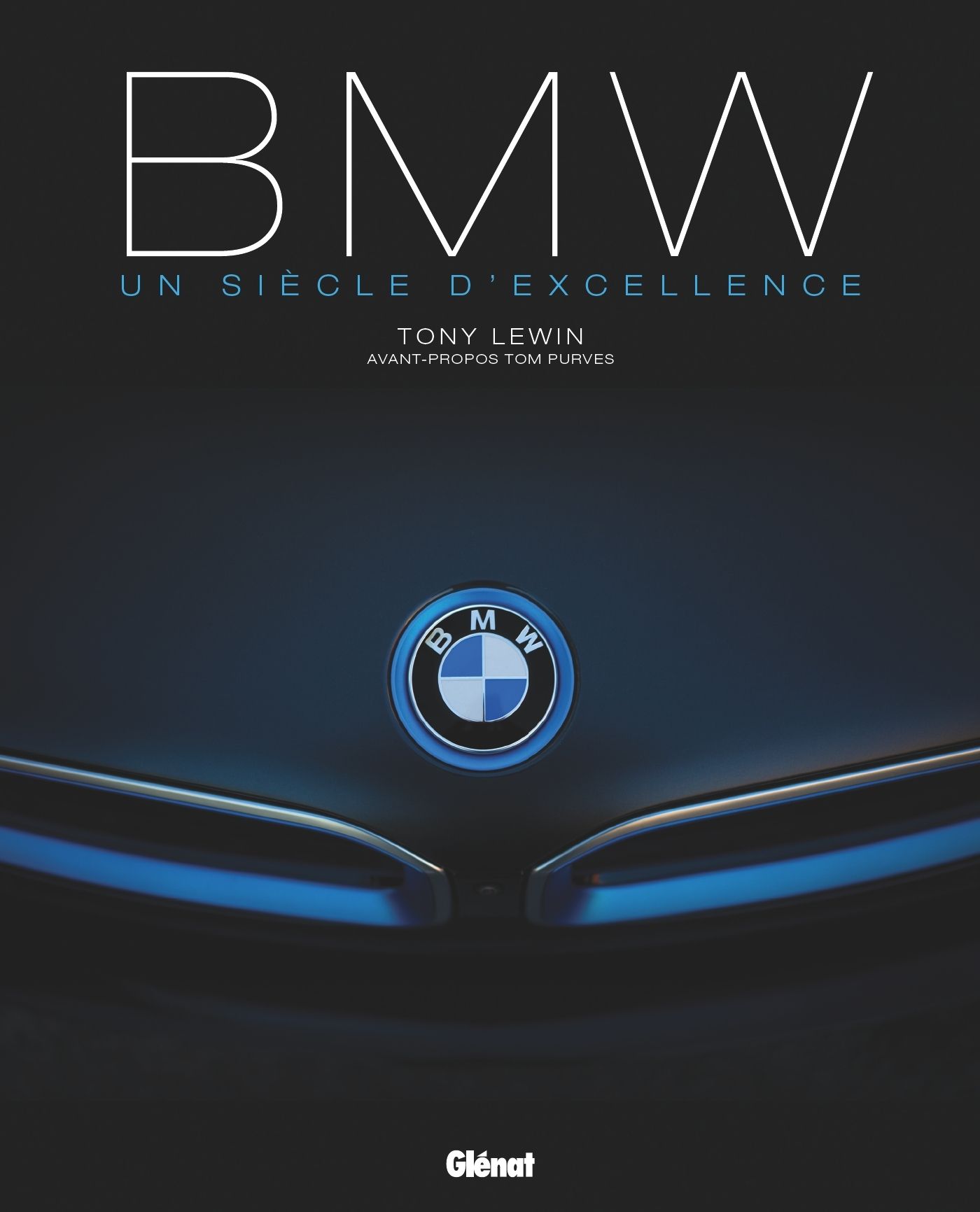 AUTOMOBILES/VOITURES - BMW UN SIECLE D'EXCELLENCE 3E EDITION