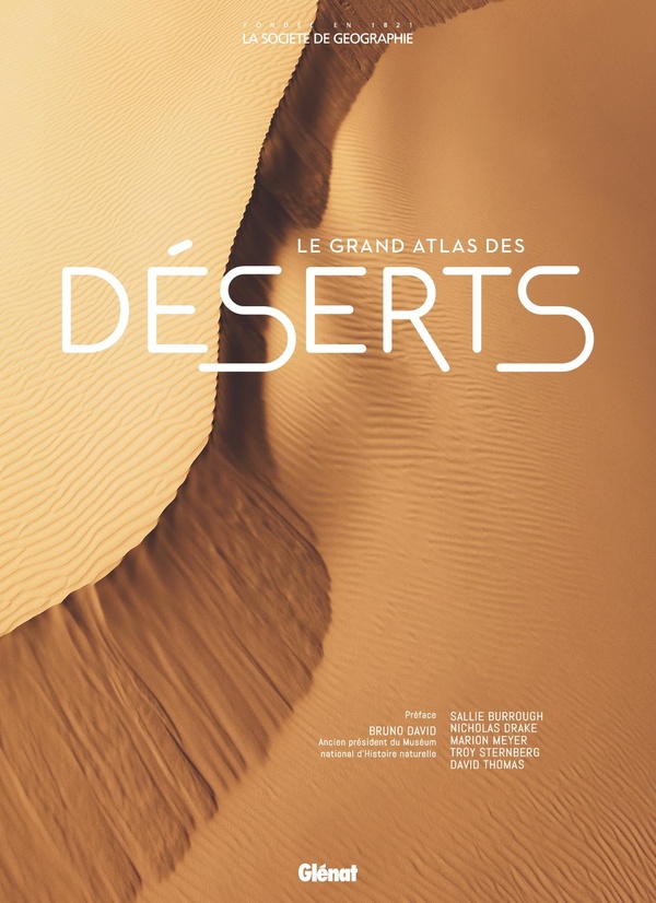 LES GRANDS ATLAS DE REFERENCE - LE GRAND ATLAS DES DESERTS