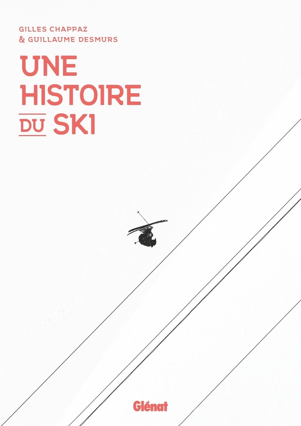 UNE HISTOIRE DU SKI NE