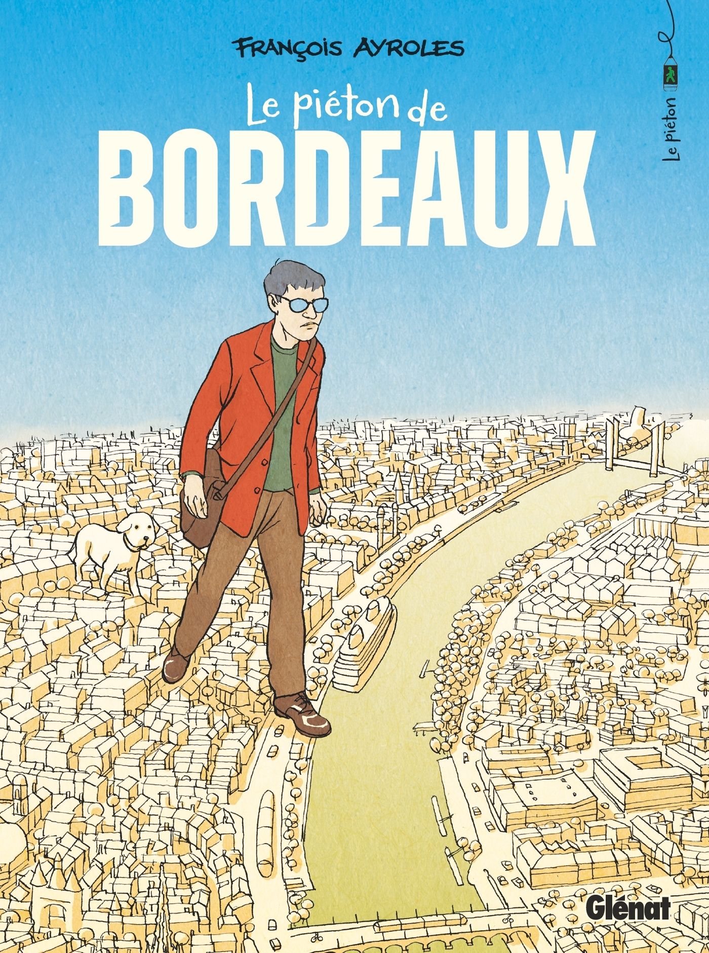 LE PIETON DE BORDEAUX