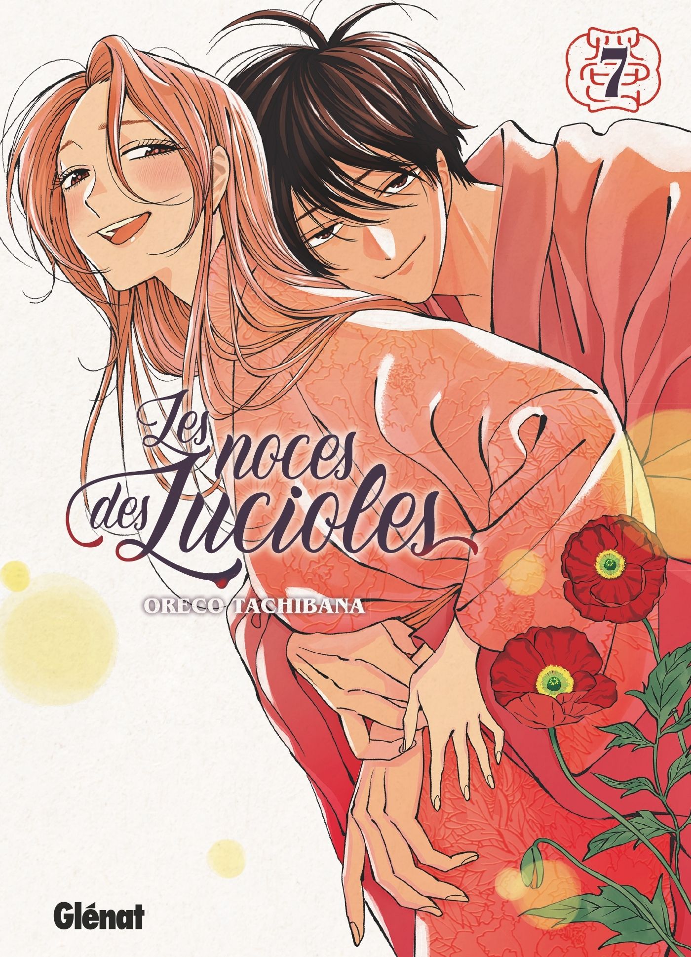 LES NOCES DES LUCIOLES - TOME 07