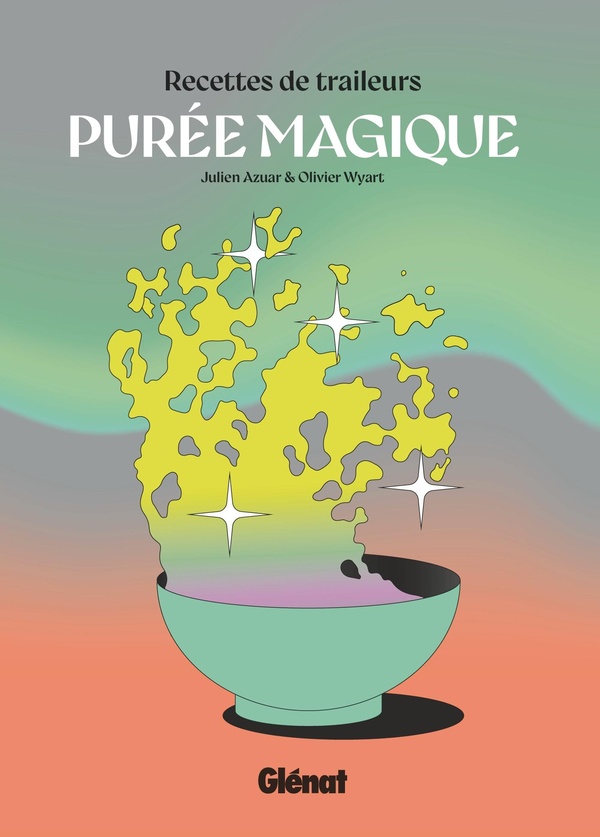 PUREE MAGIQUE, RECETTES DE TRAILEURS