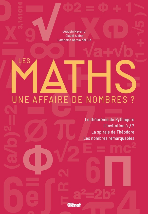 LE MONDE DES MATHS - LES MATHS : UNE AFFAIRE DE NOMBRES ?