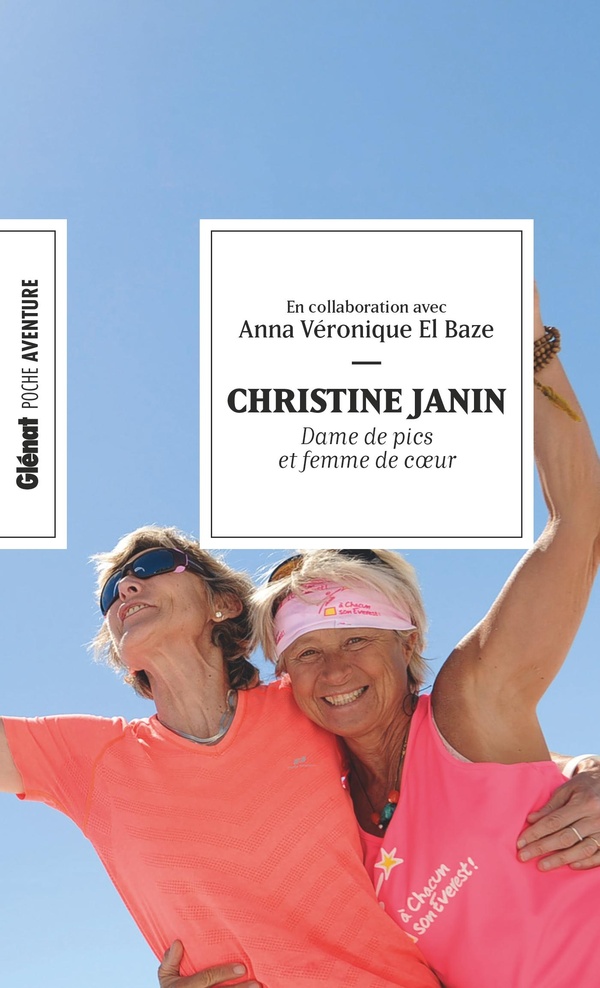 CHRISTINE JANIN DAME DE PICS ET FEMME DE COEUR (POCHE)