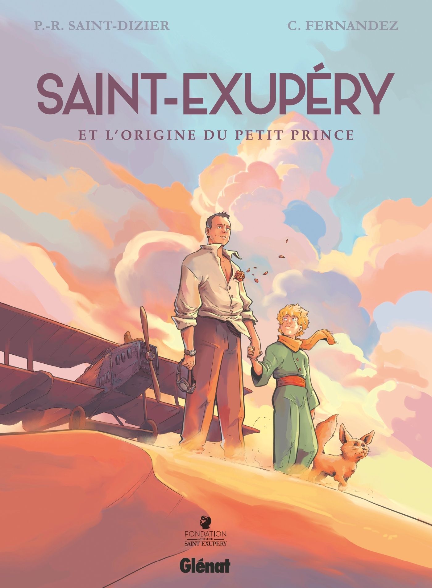 SAINT-EXUPERY ET L'ORIGINE DU PETIT PRINCE - INTEGRALE
