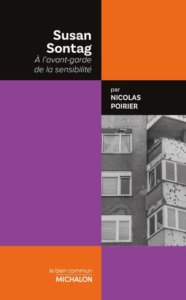 SUSAN SONTAG - A L'AVANT-GARDE DE LA SENSIBILITE