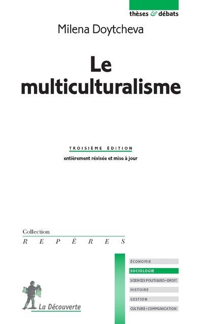 LE MULTICULTURALISME (N. ED.)