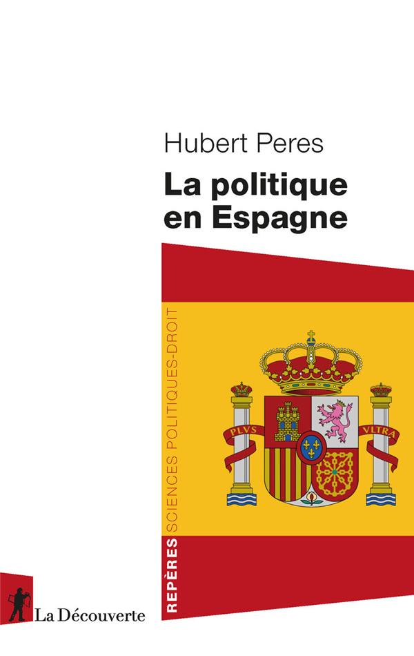 LA POLITIQUE EN ESPAGNE