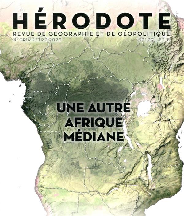 HERODOTE NUMERO 179 UNE AUTRE AFRIQUE MEDIANE