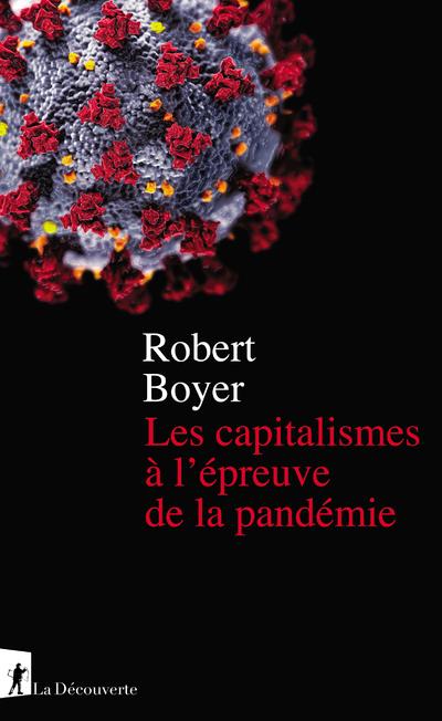 LES CAPITALISMES A L'EPREUVE DE LA PANDEMIE