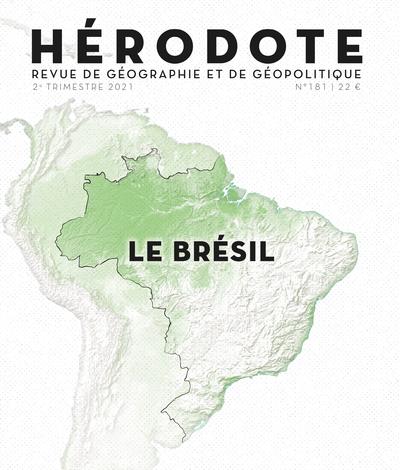 HERODOTE NUMERO 181 - LE BRESIL