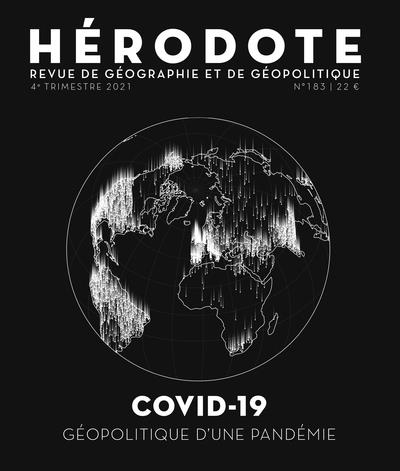 COVID 19 - GEOPOLITIQUE DE LA PANDEMIE