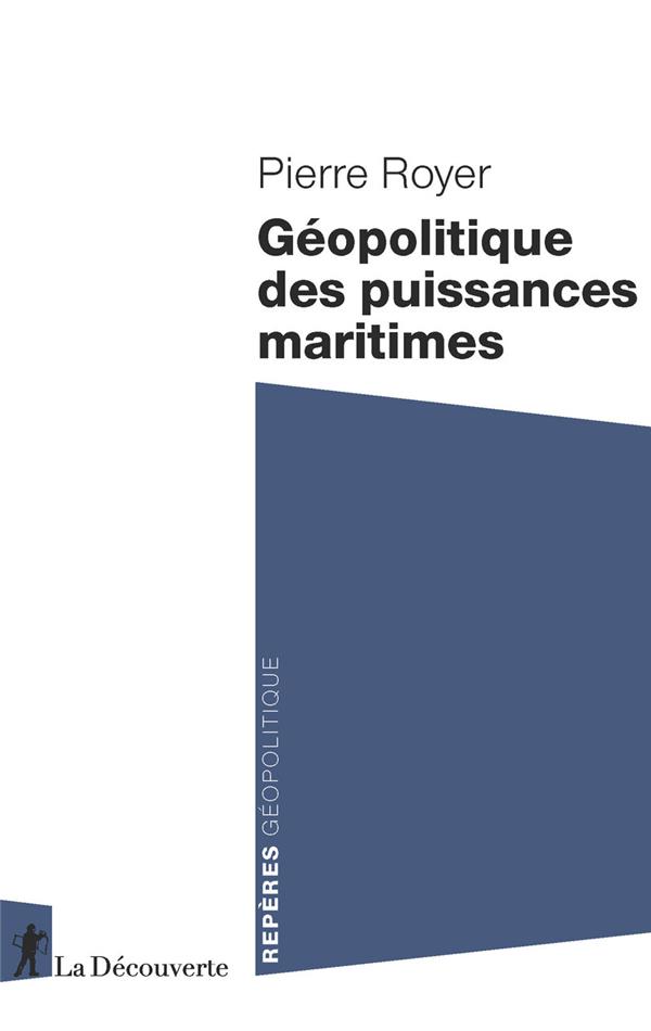 GEOPOLITIQUE DES PUISSANCES MARITIMES