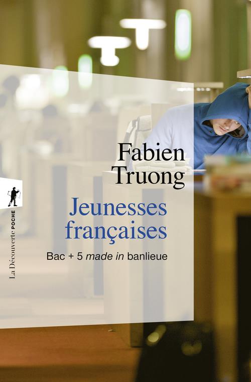 JEUNESSES FRANCAISES - BAC + 5 MADE IN BANLIEUE