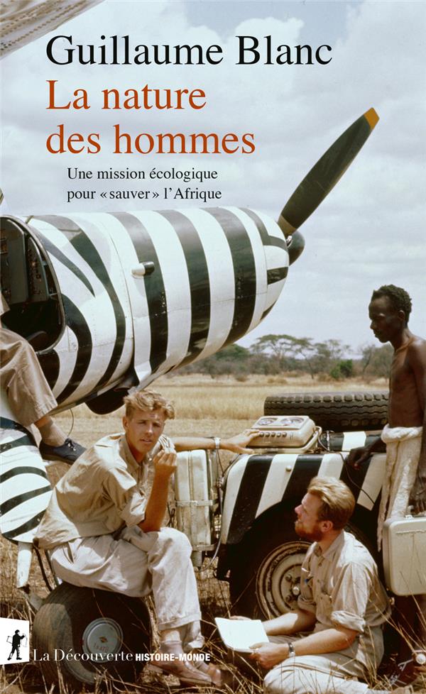 LA NATURE DES HOMMES - UNE MISSION ECOLOGIQUE POUR 