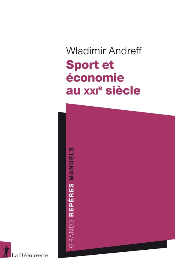 SPORT ET ECONOMIE AU XXIE SIECLE