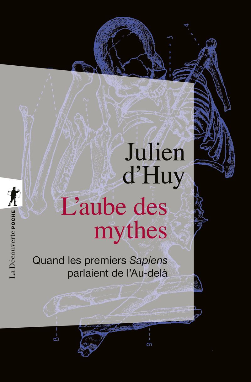 L'AUBE DES MYTHES - QUAND LES PREMIERS SAPIENS PARLAIENT DE L'AU-DELA