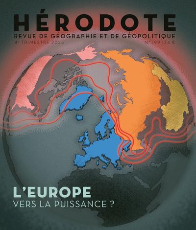 HERODOTE N 199 - L'EUROPE VERS LA PUISSANCE ?