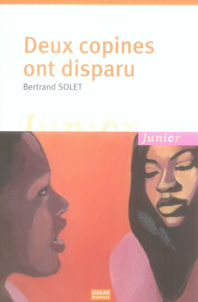 DEUX COPINES ONT DISPARU