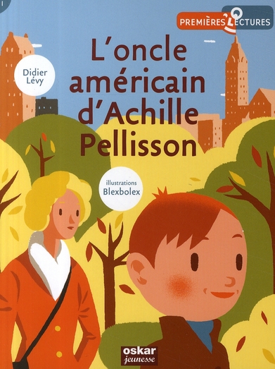 L'ONCLE AMERICAIN D'ACHILLE PELLISSON