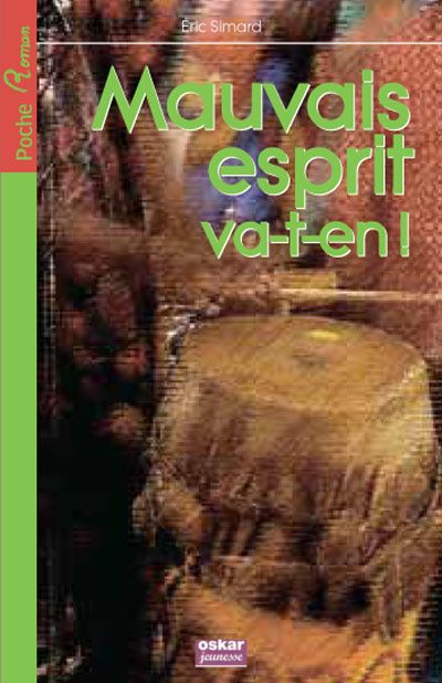 VA-T'EN MAUVAIS ESPRIT !