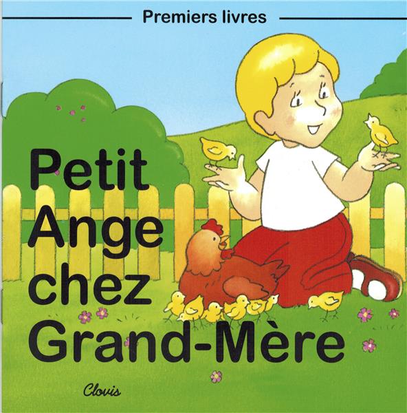 PETIT ANGE CHEZ GRAND-MERE