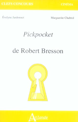 PICKPOCKET DE ROBERT BRESSON