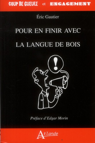 POUR EN FINIR AVEC LA LANGUE DE BOIS
