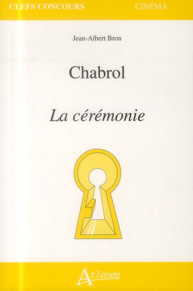 CHABROL - LA CEREMONIE