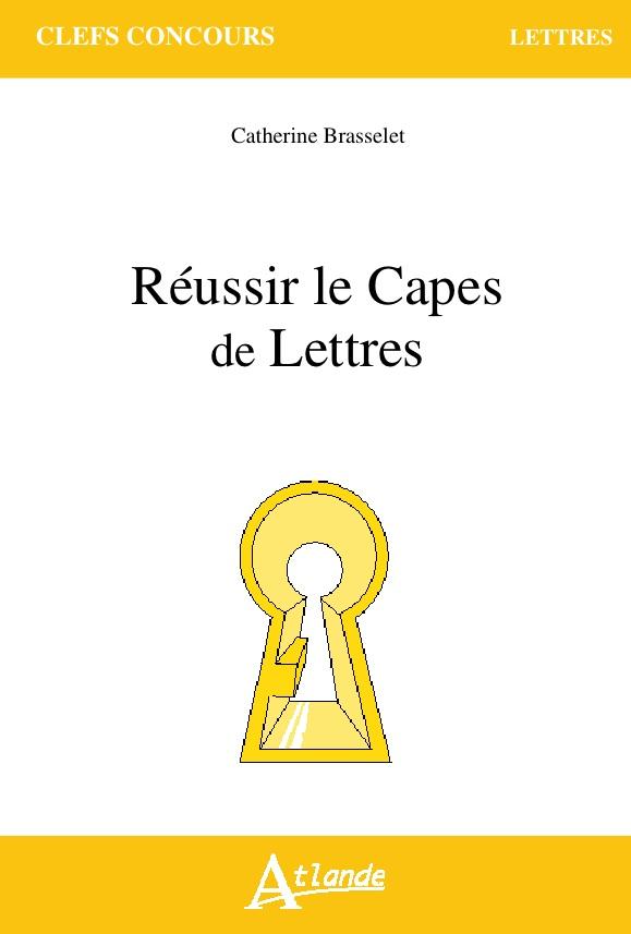 REUSSIR LE CAPES DE LETTRES
