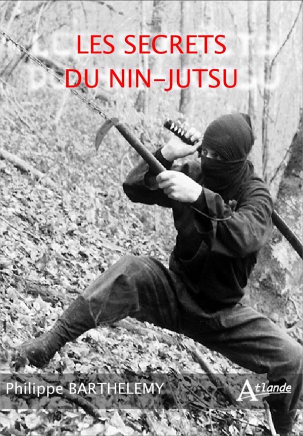 LES SECRETS DU NIN-JUTSU
