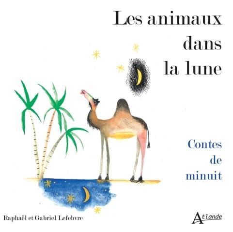 LES ANIMAUX DANS LA LUNE