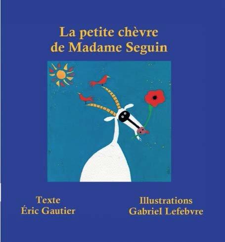 LA PETITE CHEVRE DE MADAME SEGUIN