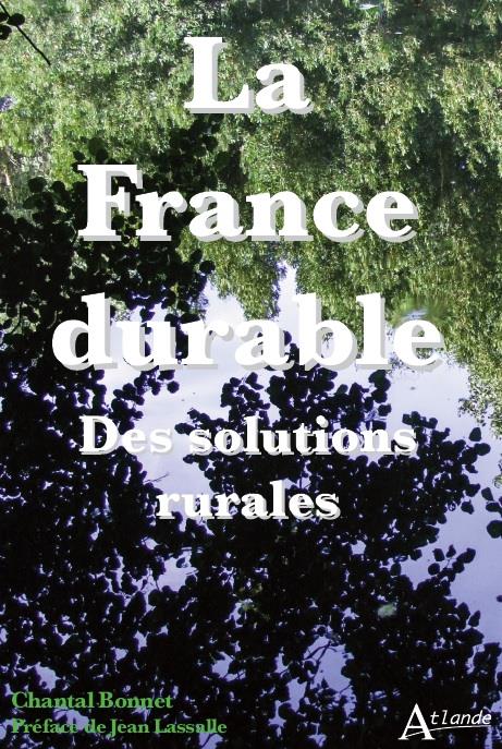 LA FRANCE DURABLE - DES SOLUTIONS RURALES