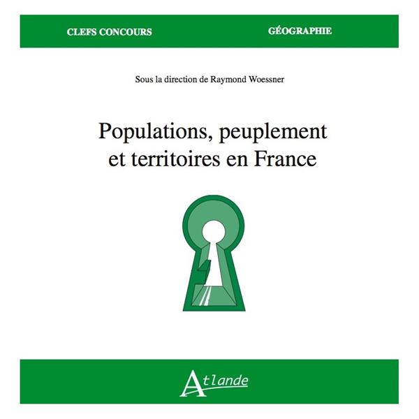 POPULATIONS, PEUPLEMENT ET TERRITOIRES EN FRANCE