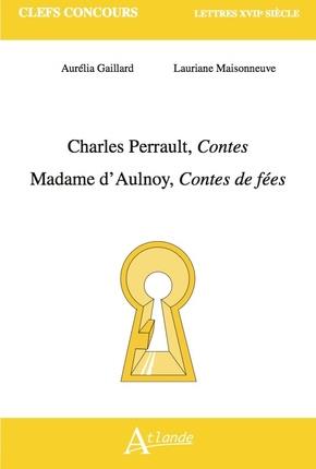 CHARLES PERRAULT, CONTES %3B MARIE-CATHERINE D'AULNOY, CONTES DE FEES